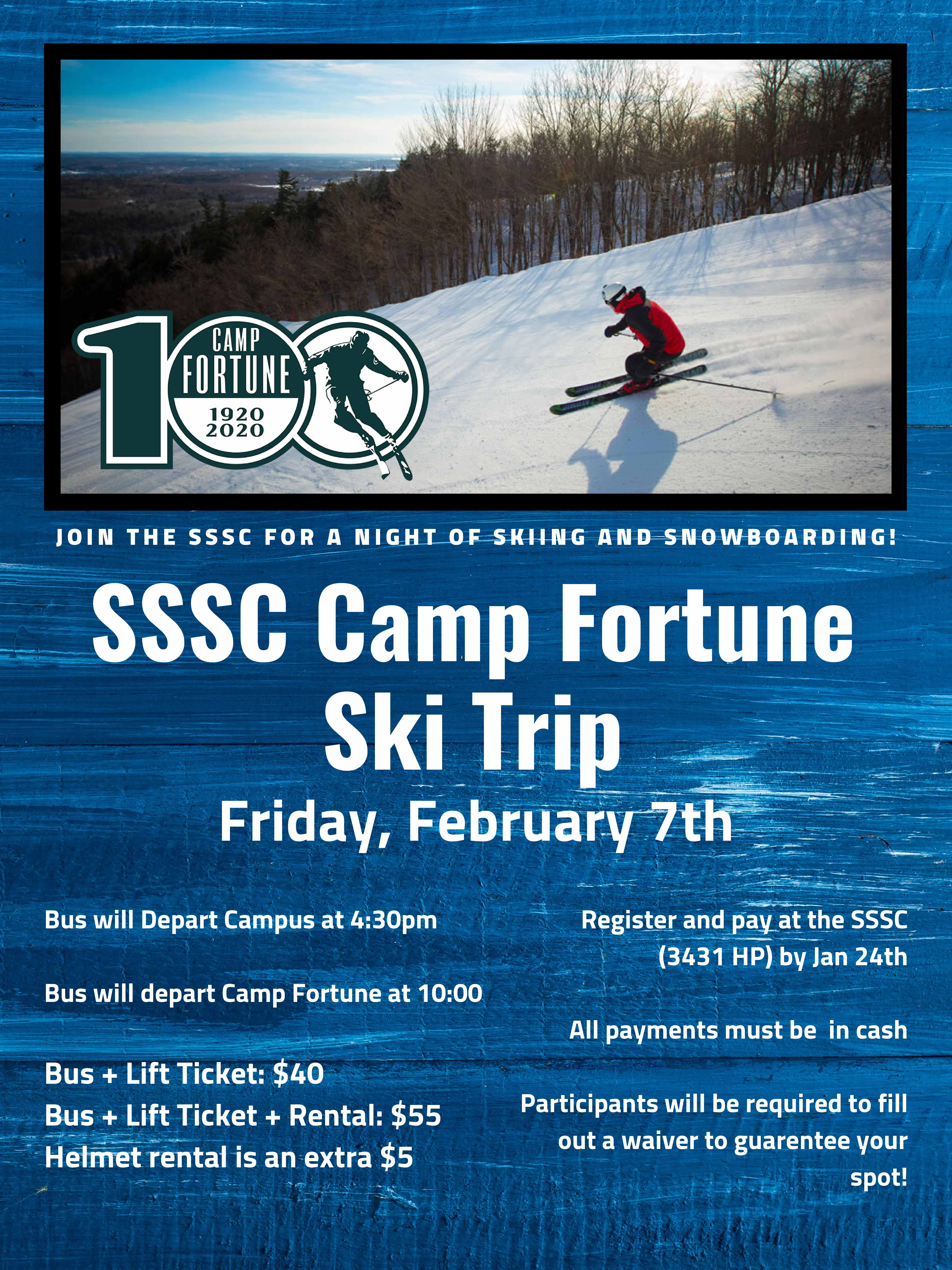 Poster for the SSSC Ski Trip to Camp Fortune on February 7th. If you have more questions please contact the SSSC